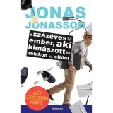 A sz&aacute;z&eacute;ves ember, aki kim&aacute;szott az ablakon &eacute;s eltűnt - Jonas Jonasson