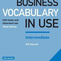 Business Vocabulary in Use: Intermediate Book with Answers and Enhanced eBook: Self-Study and Classroom Use