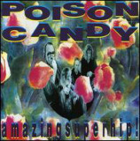 Vinil Poison Candy &lrm;&ndash; Amazing Super Hip! (VG++)