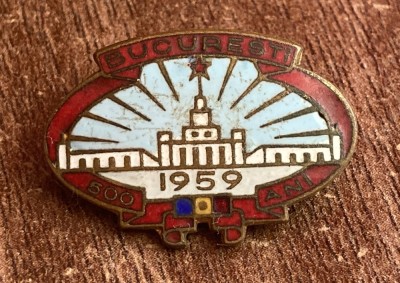 QW9 N8 53 - Insigna - tematica istorie - comunism - Bucurest 500 ani - 1959 foto