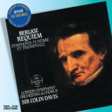 Berlioz: Requiem; Symphonie Funebre et Triomphale | Hector Berlioz, Colin Davis, London Symphony Orchestra , London Symphony Chorus, Clasica