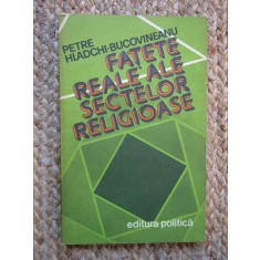 Petre Hladchi Bucovineanu - Fatete reale ale sectelor religioase