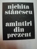 AMINTIRI DIN PREZENT de NICHITA STANESCU , 1985