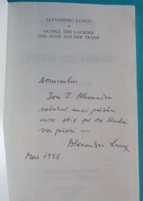 Alexandru Lungu &amp;ndash; Ochiul din lacrima ( cu dedicatie si autograf ) foto