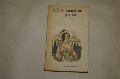 Leaganul pisicii - Maurice Baring - 1978 foto