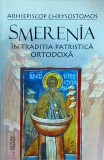Arhiepiscop Chrysostomos - Smerenia in traditia patristica ortodoxa