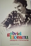 Despre minciuna - Gabriel Liiceanu - Carte Filosofie (Noua/Anticariat)