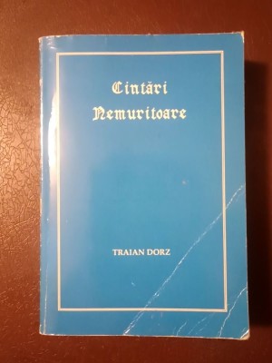 Traian Dorz - C&amp;icirc;ntări nemuritoare (C&amp;acirc;ntări nemuritoare) foto
