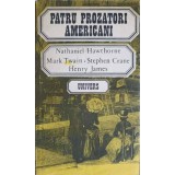PATRU PROZATORI AMERICANI-NATHANIEL HAWTHORNE, MARK TWAIN, STEPHEN CRANE, HENRY JAMES-218612