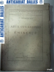 ARTA CUVANTULUI LA EMINESCU - D. CARACOSTEA -1938 foto