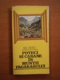 POTECI SI CABANE IN MUNTII FAGARASULUI de ILIE FRATU 1986