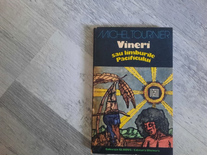Vineri sau limburile Pacificului de Michel Tournier