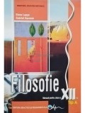 Elena Lupsa - Filosofie - Manual pentru clasa a XII-a Tip A (Editia: 2019)