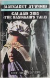 Galaad 2195 (The Handmaid&#039;s Tale) - Margaret Atwood, Carte SF, Beletristica