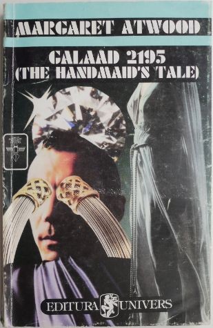 Galaad 2195 (The Handmaid&#039;s Tale) &ndash; Margaret Atwood