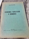 Marin Popescu Spineni - Economia Forestiera a Romaniei