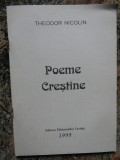 THEODOR NICOLIN- POEME CRESTINE CU DEDICATIE SI AUTOGRAF