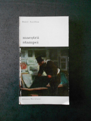 HENRI FOCILLON - MAESTRII STAMPEI foto