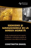 Esenienii si Manuscrisele de la Marea Moarta - Constantin Daniel