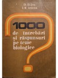 Gh. Crep - 1000 de intrebari si raspunsuri pe teme biologice (Editia: 1981)