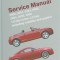 Audi TT Service Manual: 2000, 2001, 2002, 2003, 2004, 2005, 2006: 1.8 Liter Turbo, 3.2 Liter Including Roadster and Quattro