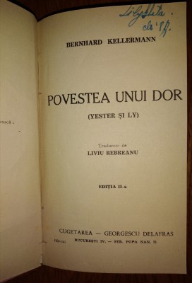 Bernhard Kellerman - Povestea unui dor ed. II 1943 foto