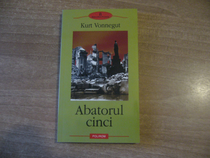 Kurt Vonnegut - Abatorul cinci