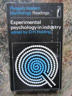 EXPERIMENTAL PSYCHOLOGY IN INDUSTRY D. H. HOLDING foto