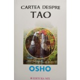 Osho - Cartea despre Tao (Editia: 2016)