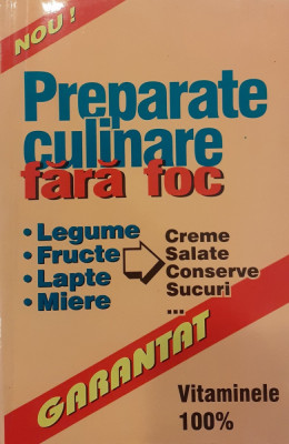 Preparate culinare fara foc foto