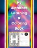 My Alphabet Learning &amp; Coloring Book