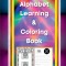 My Alphabet Learning &amp; Coloring Book