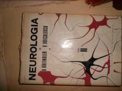 NEUROLOGIA A. KREINDLER - VOLUMUL 1 foto