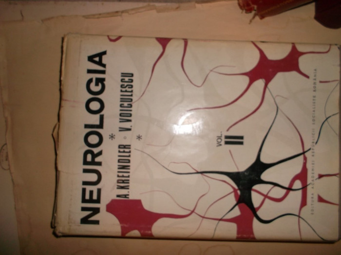 NEUROLOGIA A. KREINDLER - VOLUMUL 1