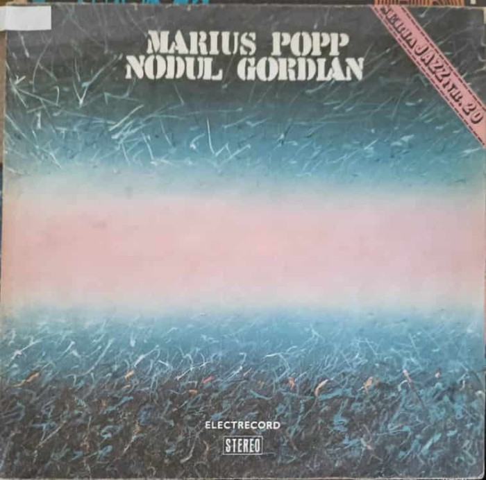 Disc vinil, LP. Nodul Gordian-MARIUS POPP-271341