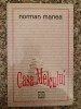 Casa Melcului - Norman Manea, Hasefer, 1999, 240 pagini, Romana, Roman