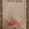 Casa Melcului - Norman Manea , A259