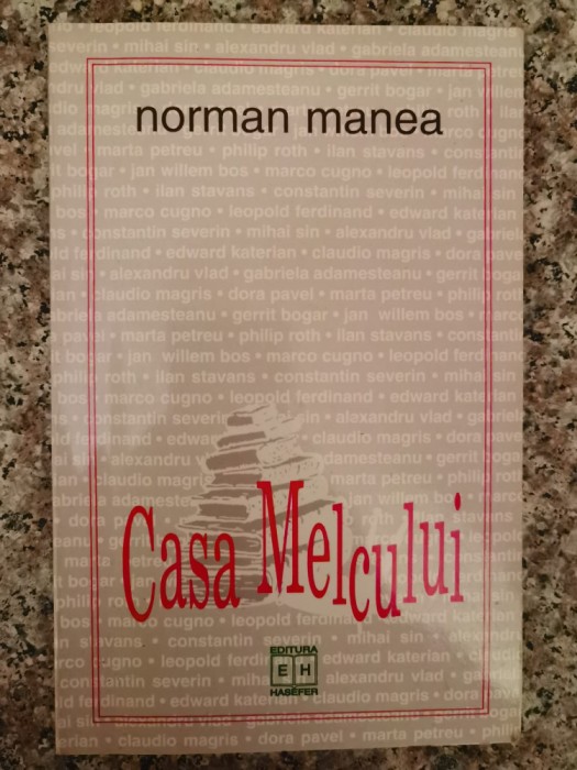 Casa Melcului - Norman Manea , A259
