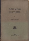C1350 Dinamism cultural de Virgil Bărbat, 1928, Editura Librăriei Lepage, Cluj