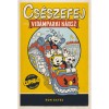 Cs&eacute;szefej &eacute;s a vid&aacute;mparki k&aacute;osz 1. - Ron Bates