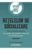 Spune NU retelelor de socializare - Chloe Ramsden