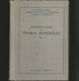 Cumpara ieftin INTRODUCERE &Icirc;N TEORIA BETONULUI, VOL. 2 - PROF. VASILE NICOLAU, ED. TEHNICĂ