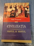 Civilizatia vestul si restul Niall Ferguson