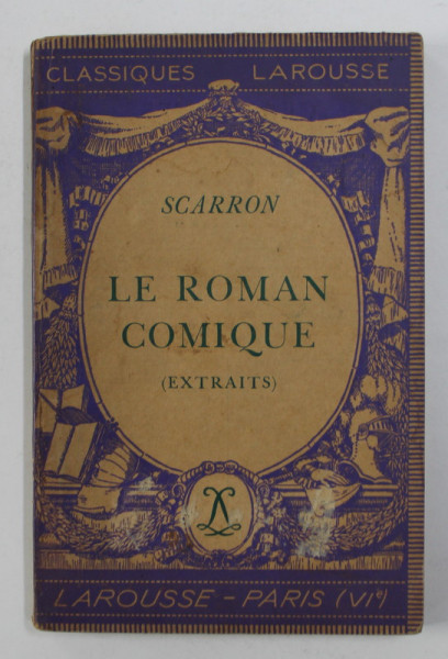 SCARRON - LE ROMAN COMIQUE ( EXTRAITS ) , 1935