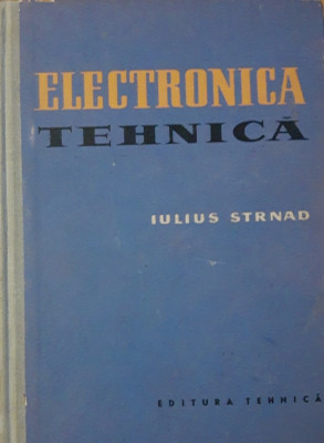 ELECTRONICA TEHNICA - IULIUS STRNAD foto