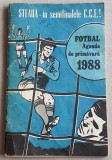 FOTBAL Agenda de primavara 1988, brosura FRF, Steaua in semifinalele CCE