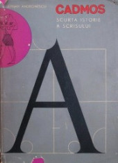 Serban Andronescu - CADMOS. Scurta istorie a scrisului foto