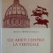 GLI ARIETI CONTRO LA VERTICALE di MICHELE FEDERICO SCIACCA , 1972