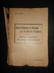 ISIDOR IESAN - SECTA PATERENA IN BALCANI SI IN DACIA-TRAIANA (1912) foto