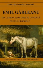 Din lumea celor care nu cuvanta - Emil Garleanu, Cartex